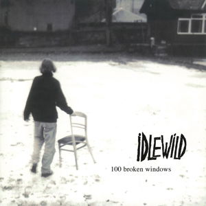 Cover for Idlewild · 100 Broken Windows (VINYL) (1901)