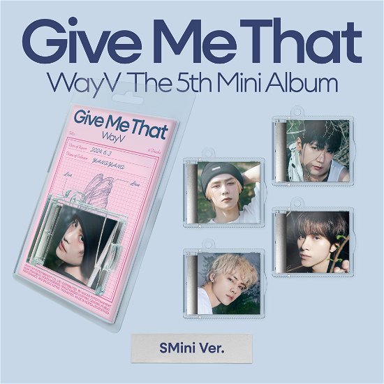 Give Me That - 5th Mini Album - WAYV - Musique - SM ENTERTAINMENT - 8804775450143 - 10 juin 2024