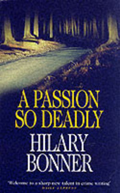 Cover for Hilary Bonner · A Passion So Deadly (Paperback Book) (1998)