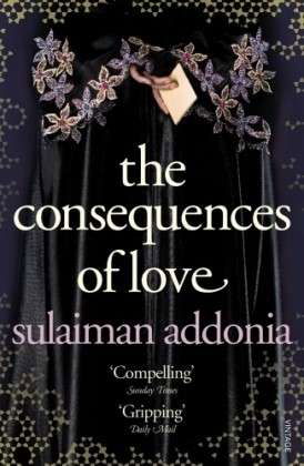 Cover for Sulaiman Addonia · The Consequences of Love (Paperback Book) (2009)