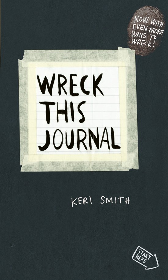 Cover for Keri Smith · Wreck This Journal: To Create is to Destroy, Now With Even More Ways to Wreck! (Paperback Book) (2013)