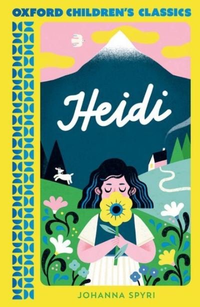 Cover for Johanna Spyri · Oxford Children's Classics: Heidi (Pocketbok) (2024)