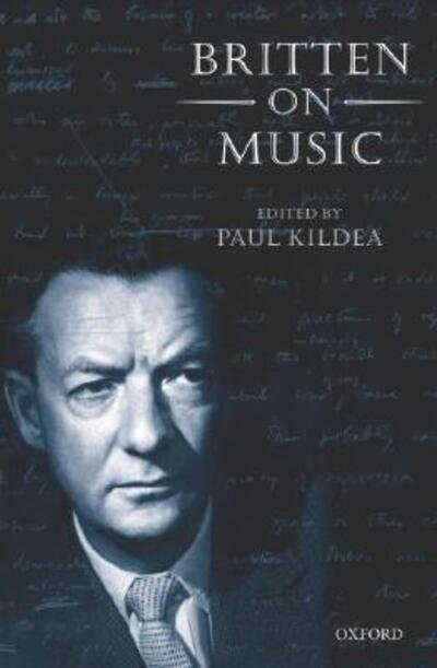 Cover for Benjamin Britten · Britten on music (Book) (2003)