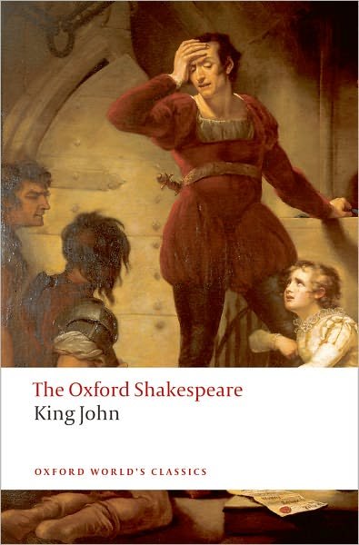 Cover for William Shakespeare · King John: The Oxford Shakespeare - Oxford World's Classics (Paperback Book) (2008)