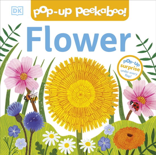 Cover for Dk · Pop-Up Peekaboo! Flower - Pop-Up Peekaboo! (Board book) (2025)