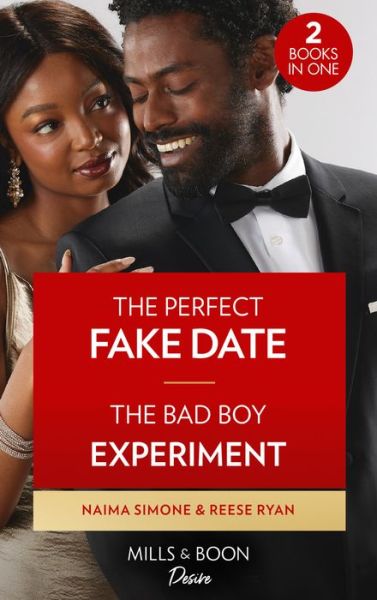 Cover for Naima Simone · The Perfect Fake Date / The Bad Boy Experiment: The Perfect Fake Date (Billionaires of Boston) / the Bad Boy Experiment (the Bourbon Brothers) (Paperback Book) (2021)