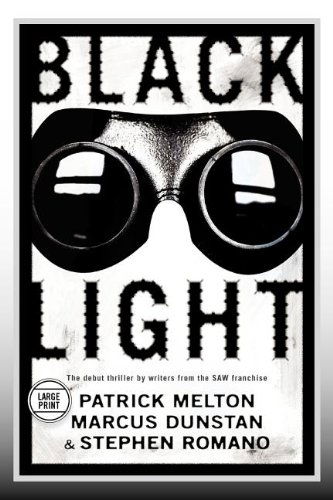 Cover for Patrick Melton · Black Light (Paperback Book) [Large Print, Large type / large print edition] (2012)