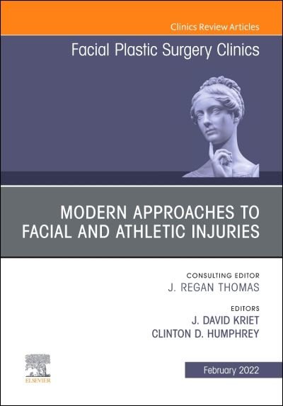 Cover for Humphrey · Modern Approaches to Facial and Athletic Injuries, an Issue of Facial Plastic Surgery Clinics of North America (Hardcover Book) (2021)