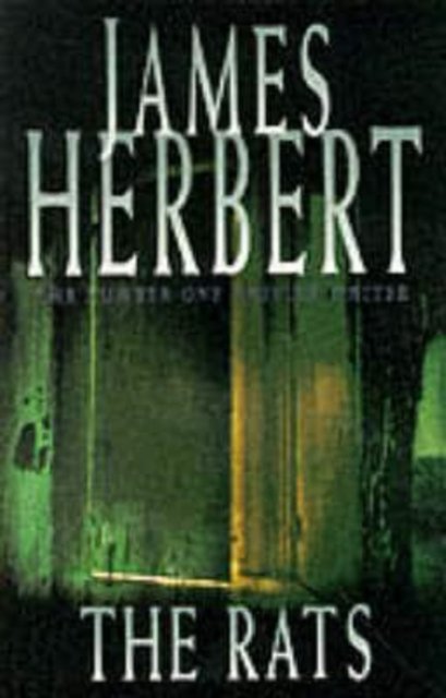 Cover for James Herbert · The Rats (Paperback Book) [New edition] (1999)