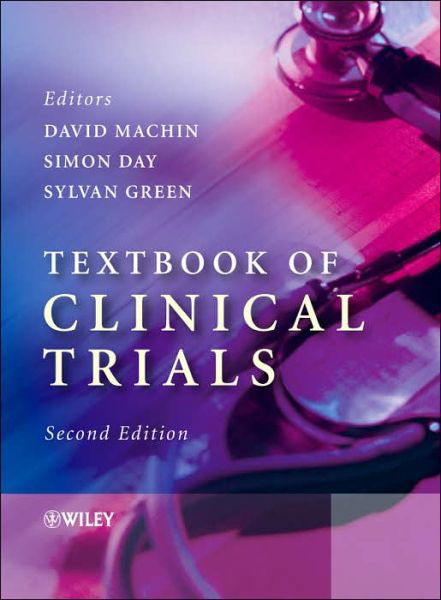 Textbook of Clinical Trials - D Machin - Bøger - John Wiley & Sons Inc - 9780470010143 - 24. november 2006