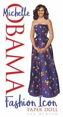 Cover for Ted Menten · Michelle Obama Fashion Icon Paper Doll (Paperback Book) (2018)