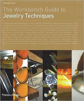 Cover for Anastasia Young · The Workbench Guide to Jewelry Techniques (Hardcover bog) (2010)