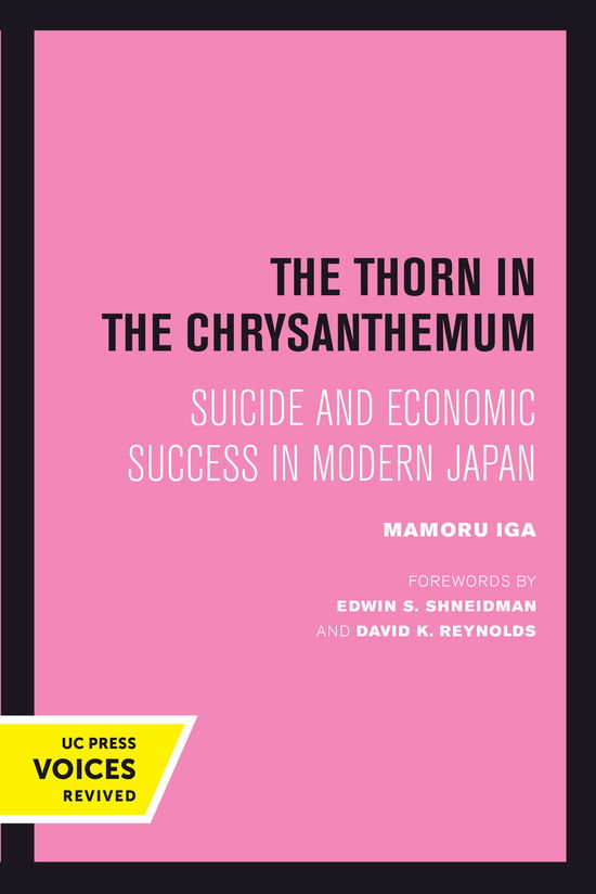 Cover for Mamoru Iga · The Thorn in the Chrysanthemum: Suicide and Economic Success in Modern Japan (Hardcover Book) (2024)