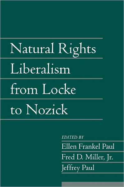 Cover for Ellen Frankel Paul · Natural Rights Liberalism from Locke to Nozick: Volume 22, Part 1 - Social Philosophy and Policy (Paperback Book) (2004)