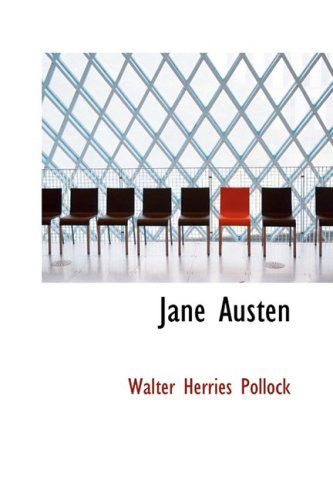 Jane Austen - Walter Herries Pollock - Kirjat - BiblioLife - 9780559997143 - keskiviikko 28. tammikuuta 2009