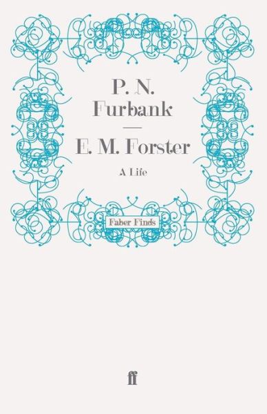 Cover for P.N. Furbank · E. M. Forster: A Life (Paperback Book) [Main edition] (2008)