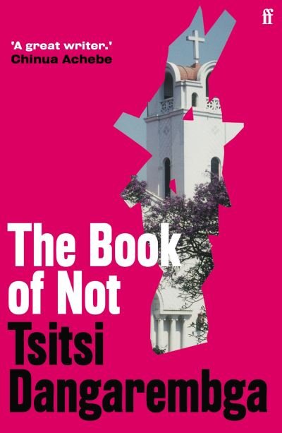 Cover for Tsitsi Dangarembga · The Book of Not (Paperback Bog) [Main edition] (2021)