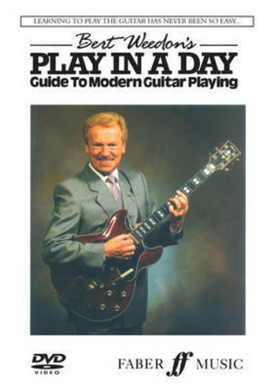 Bert Weedon's Play In A Day DVD: Now available in DVD format - Play In A Day - Bert Weedon - Movies - Faber Music Ltd - 9780571537143 - July 5, 2012