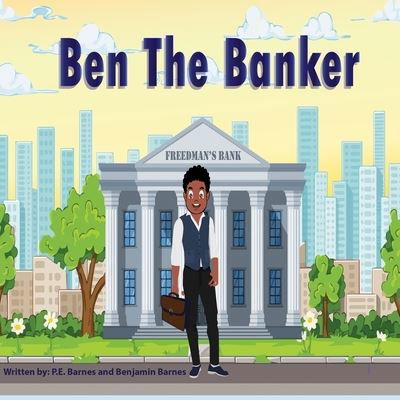 Cover for P. E. Barnes · Ben the Banker (Paperback Book) (2019)