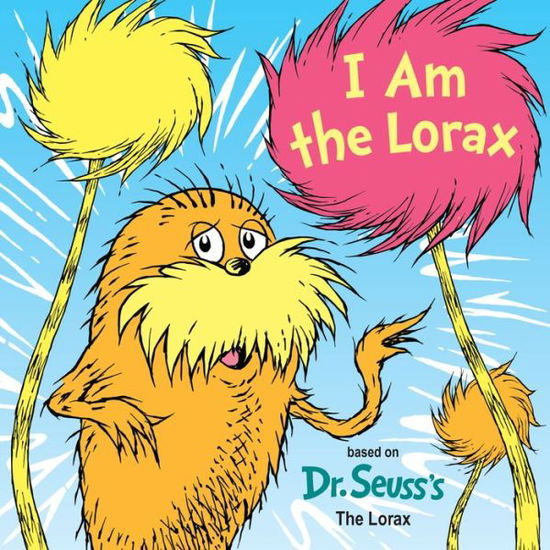 Cover for Courtney Carbone · I Am the Lorax - Dr. Seuss's I Am Board Books (Kartonbuch) (2020)