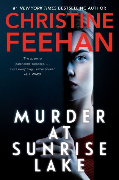 Cover for Christine Feehan · Murder at Sunrise Lake (Hardcover Book) (2021)