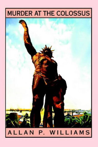 Cover for Allan Williams · Murder at the Colossus (Hardcover Book) (2004)