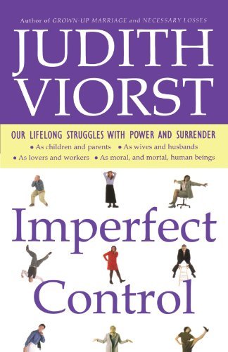 Cover for Judith Viorst · Imperfect Control: Our Lifelong Struggles with Power and Surrender (Paperback Bog) [1st Fireside Ed edition] (1999)