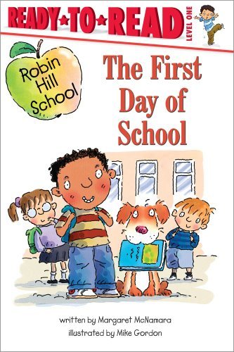 Cover for Margaret Mcnamara · First Day of School (Robin Hill School) (Paperback Book) (2005)