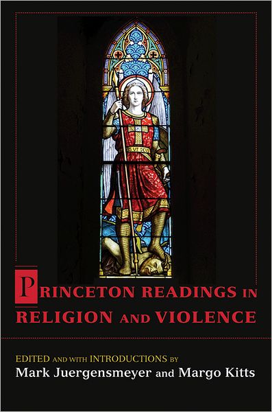 Cover for Mark Juergensmeyer · Princeton Readings in Religion and Violence (Pocketbok) (2011)