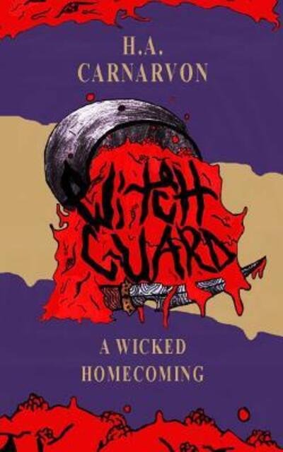 Cover for H A Carnarvon · Witchguard (Paperback Book) (2018)
