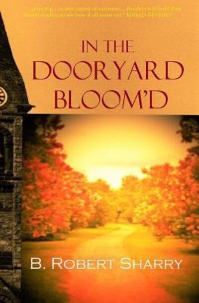 Cover for B Robert Sharry · In the Dooryard Bloom'd (Paperback Book) (2015)