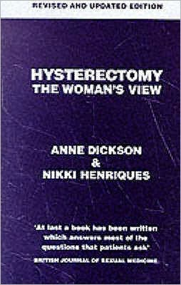 Cover for Anne Dickson · Hysterectomy: The Woman's View (Paperback Book) (1994)