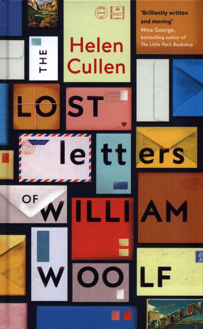 Cover for Helen Cullen · The Lost Letters of William Woolf: The most uplifting and charming debut of the year (Inbunden Bok) (2018)