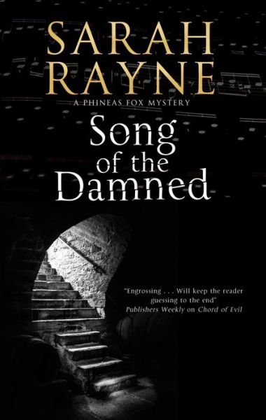 Cover for Sarah Rayne · Song of the Damned - Phineas Fox Mystery (Hardcover Book) (2018)