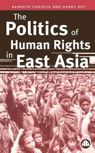 Cover for Kenneth Christie · The Politics of Human Rights in East Asia (Paperback Book) (2001)