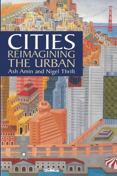 Cover for Amin, Ash (University of Durham) · Cities: Reimagining the Urban (Taschenbuch) (2002)