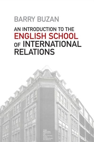 Cover for Buzan, Barry (London School of Economics and Political Science) · An Introduction to the English School of International Relations: The Societal Approach (Gebundenes Buch) (2014)