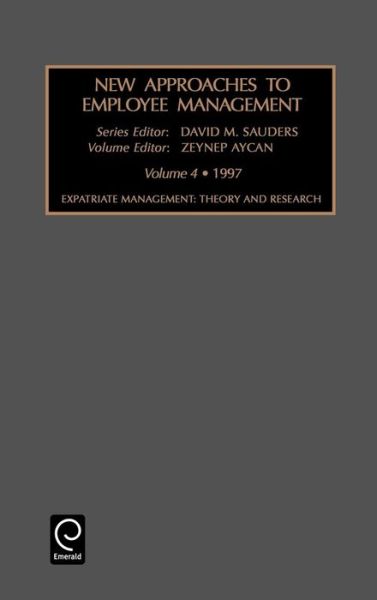 Cover for Zeynep Aycan · Expatriate Management: Theory and Research - New Approaches to Employee Management (Hardcover Book) (1997)