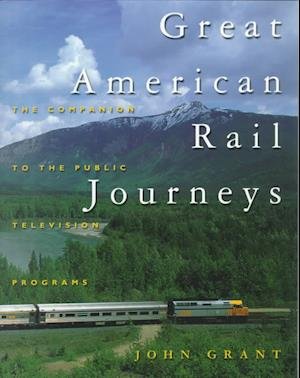 Cover for John Grant · Great American Rail Journeys (Paperback Bog) (2000)