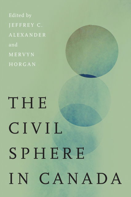 Cover for The Civil Sphere in Canada (Hardcover Book) (2025)