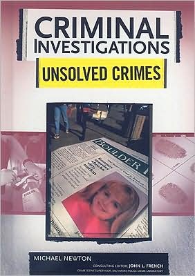 Cover for Michael Newton · Unsolved Crimes - Criminal Investigations (Hardcover Book) (2008)