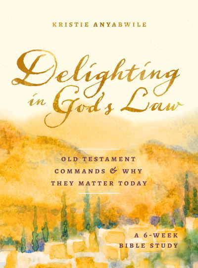 Cover for Kristie Anyabwile · Delighting in God's Law (Buch) (2024)