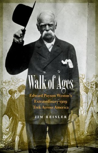 Cover for Jim Reisler · Walk of Ages: Edward Payson Weston's Extraordinary 1909 Trek Across America (Inbunden Bok) (2015)