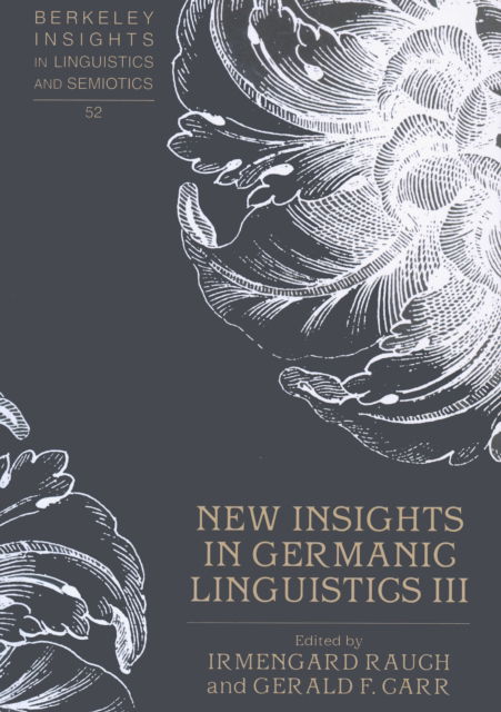 Cover for New Insights in Germanic Linguistics III - Berkeley Insights in Linguistics and Semiotics (Hardcover Book) (2002)