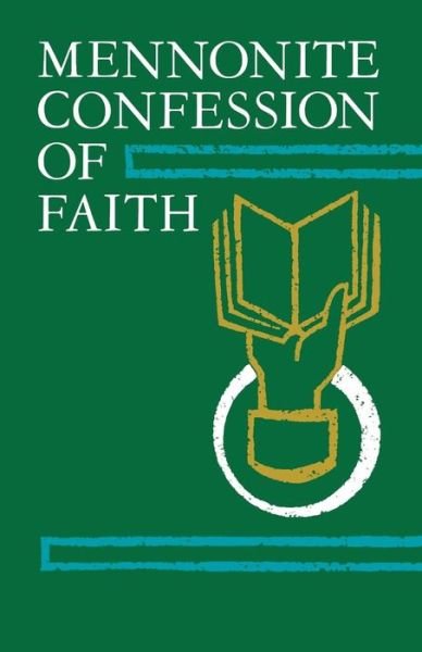 Cover for Herald Press Editors · Mennonite Confession of Faith (Paperback Bog) (1963)