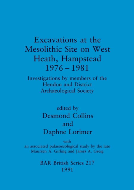 Cover for Excavations at the Mesolithic site on West Heath, Hampstead, 1976-1981 (N/A) (1991)
