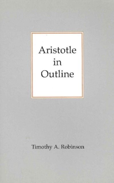 Cover for Timothy A. Robinson · Aristotle In Outline (Paperback Book) (1995)