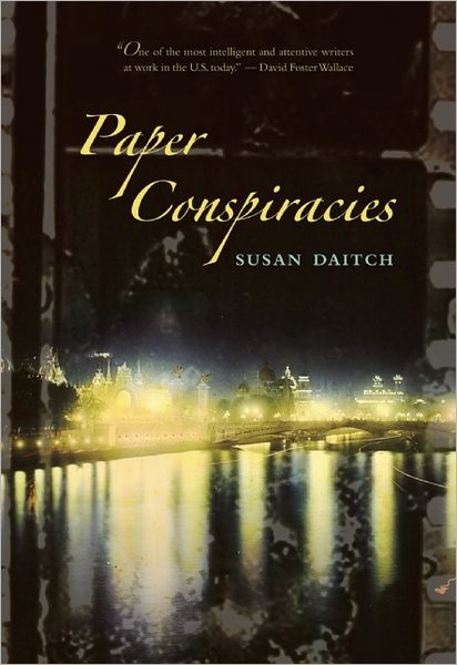 Paper Conspiracies - Susan Daitch - Books - City Lights Books - 9780872865143 - October 13, 2011