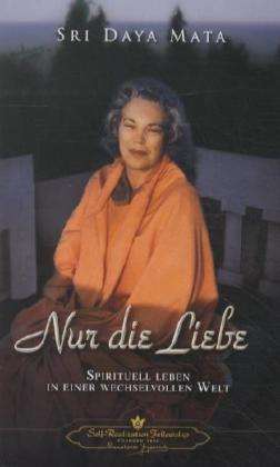 Cover for Sri Daya Mata · Daya:nur Die Liebe (Book)