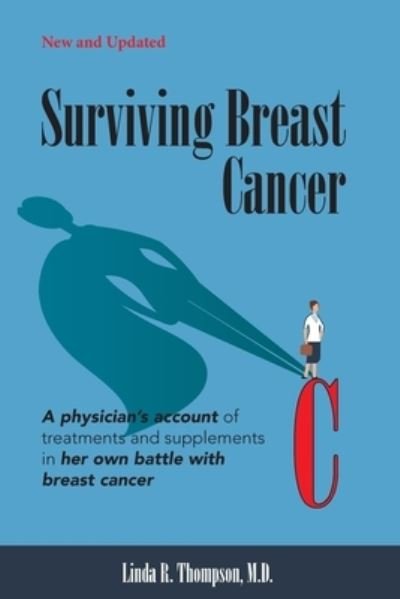 Cover for Linda R Thompson M D · Surviving Breast Cancer (Paperback Book) (2020)
